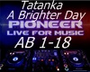 Tatanka - A Brighter Day