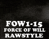 RAWSTYLE-FORCE OF WILL