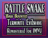 RATTLESNAKE -Evilwave 2