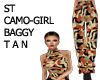 ST CamoGIRL BAGGY TAN