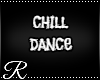[R] Chill Dance slow