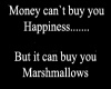 Marshmallows...