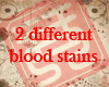 [FQ]2-sided blood stains