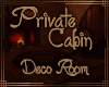 ~MB~ Private Cabin Deco