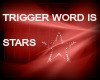 STARS ROOM TRIGGER