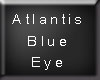Atlantis Blue Eye