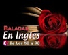 Baladas en Ingles 80 90