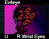 Evileye R Wrist Eyes