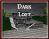 [A] Dark Loft