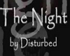 Disturbed Night Intro