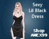 [A] Sexy Lil Black Dress