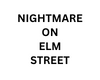 NIGHTMARE ON ELM STREET