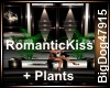 [BD]RomanticKiss+Plants