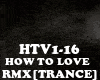 RMX[TRANCE]HOW TO LOVE