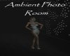 AV Ambient Photo Room