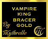 VAMPIRE KING BRACER GOLD