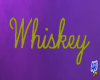 Whiskey Sign