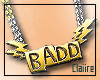 C|Badd Necklace
