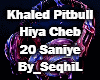 Khaled ft. Pitbull Hiya