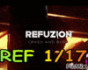 Refuzion -Crash And Burn