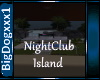 [BD]NightClub Island