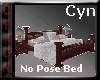 No Pose  Wood Bed