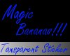 |DM| Magic Bananas!!!