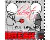 Break My Heart Sticker