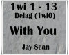 With You ft.  Mane
