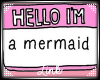 [L] Hello I'm A Mermaid