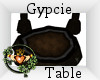 ~QI~ Gypcie Table