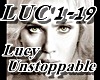 LUCY - UNSTOPPABLE