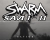 Swarm - Savior