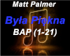 Matt P.-Była Piekna