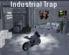 Industrial Trap -Deco -
