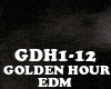 EDM-GOLDEN HOUR