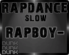 lDl Rap Dance Slow
