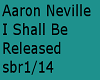 I Shall Be Released