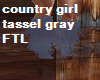 country girl tassel gray