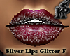 Silver Lips Glitter F