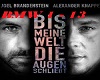 Bis meine Welt die Augen