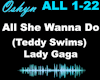 All She Wanna Do