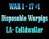 Disposable Warpigs #1