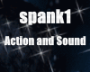 Spank! &Action and Sound