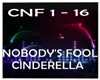 Nobody'sFool-Cinderella