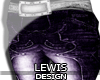 !JL! New Pants Lewis |P