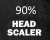 Head Scaler 90%