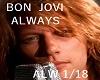 BON JOVI - ALWAYS