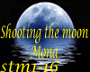 Mona: shooting the moon