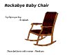 Rockabye baby chair